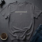 Unsweetened T-Shirt