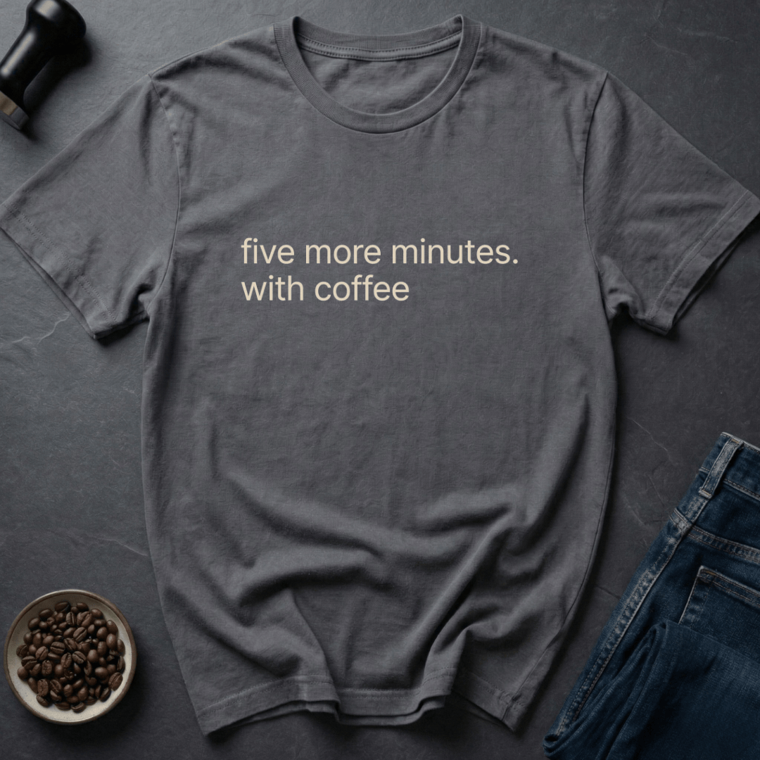 Coffee graphic Five Minutes T-Shirt in by Caffeine Dept