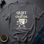 Coffee graphic Quiet Please T-Shirt in by Caffeine Dept