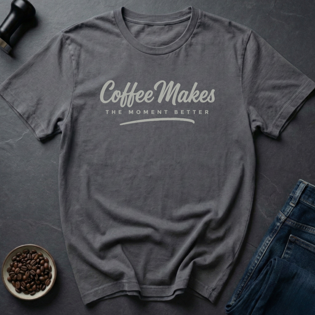 Makes Better T-Shirt