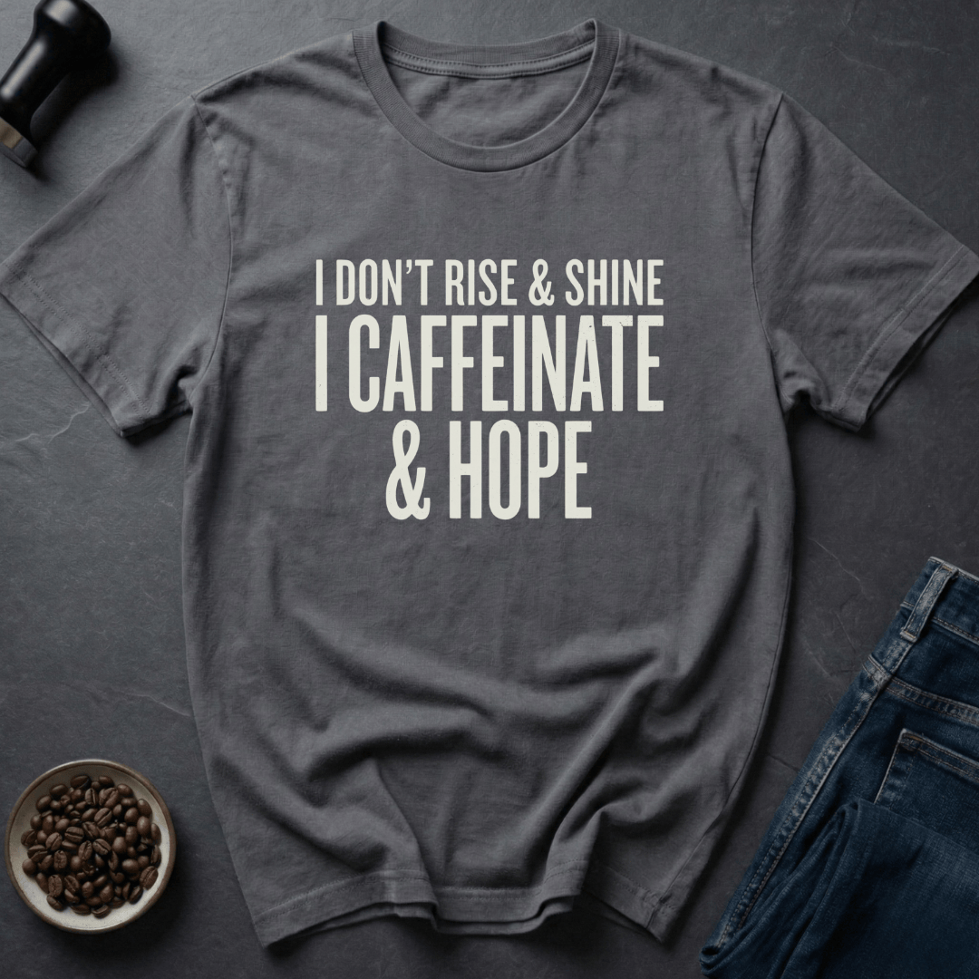 Coffee graphic Caffeinate Hope T-Shirt in by Caffeine Dept