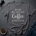 Love Coffee T-Shirt