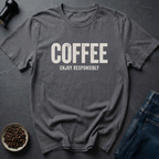 Enjoy Responsibly T-Shirt