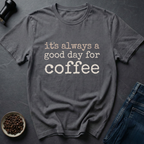 Good Day T-shirt