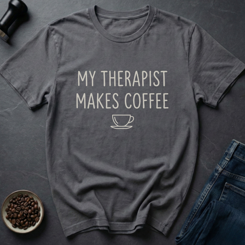 Therapist Coffee T-Shirt