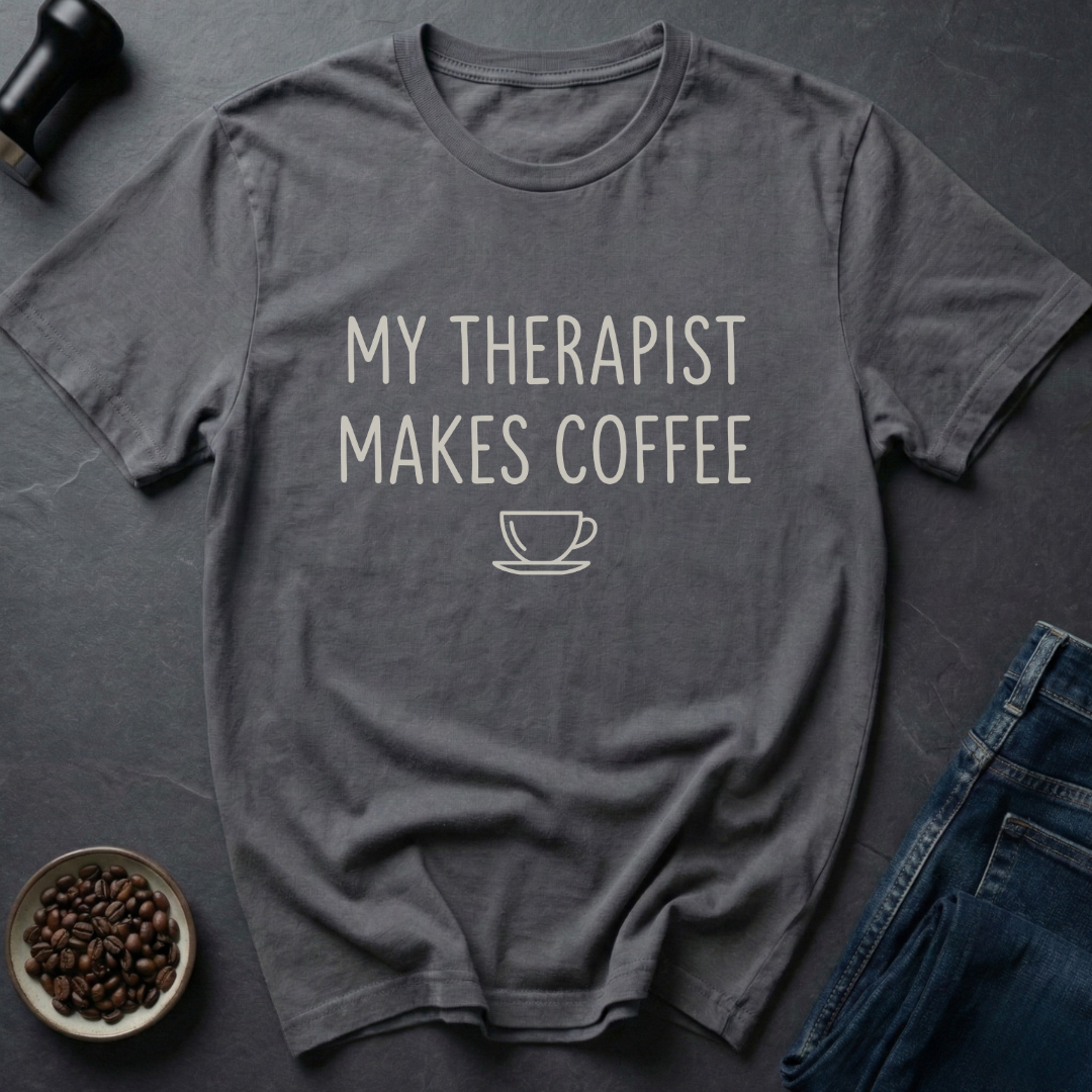 Therapist Coffee T-Shirt
