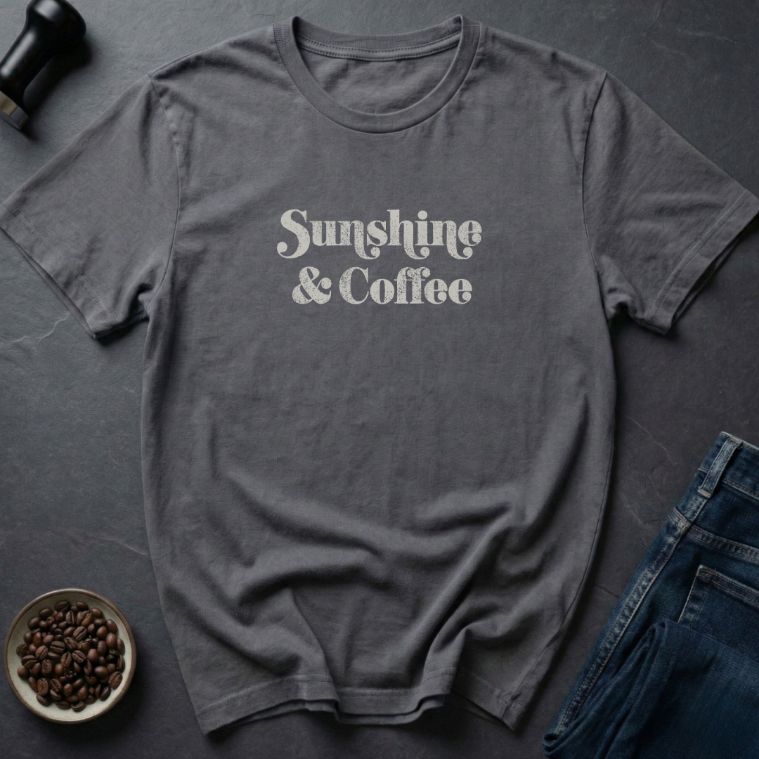 Sunshine And Coffee T-Shirt