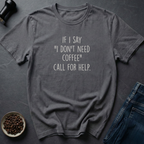 Call For Help T-Shirt