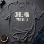 Coffee graphic Coffee Now T-Shirt in by Caffeine Dept
