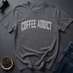 Coffee Addict T-Shirt
