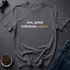 Coffee graphic Grind Repeat T-Shirt in by Caffeine Dept