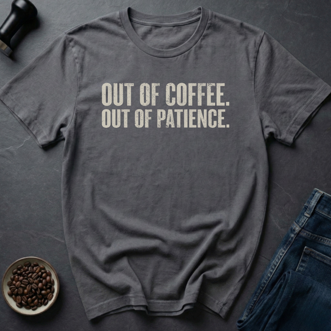 Coffee Patience T-Shirt