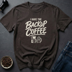 Backup Coffee T-Shirt