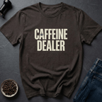 Coffee graphic Caffeine Dealer T-Shirt in by Caffeine Dept
