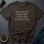 Order Coffee T-Shirt