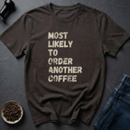 Most Likely T-Shirt