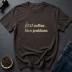 Coffee graphic Coffee Then T-Shirt in by Caffeine Dept