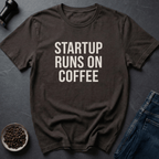 Coffee graphic Startup Coffee T-Shirt in by Caffeine Dept