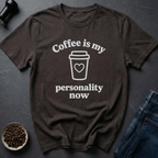 Coffee Personality T-Shirt