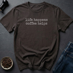 Coffee Helps T-Shirt