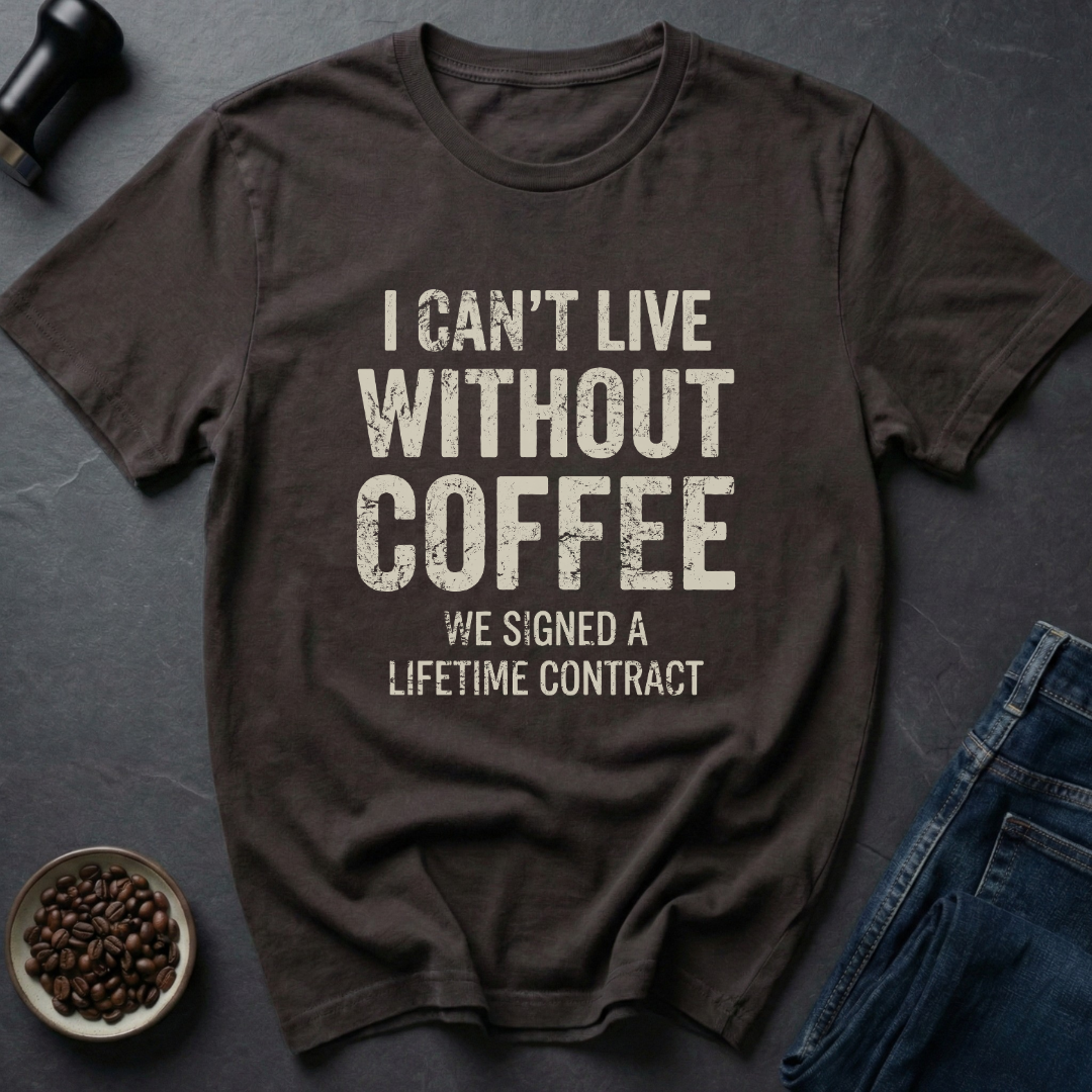 Without Coffee T-Shirt
