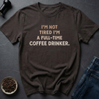 Coffee Drinker T-Shirt