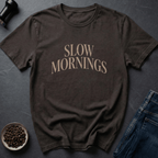 Coffee graphic Slow Mornings T-Shirt in by Caffeine Dept