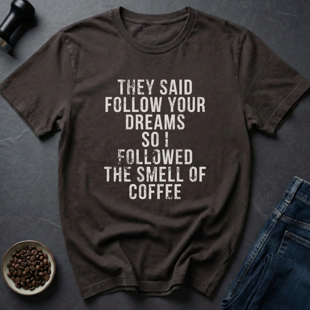 Followed Coffee T-Shirt