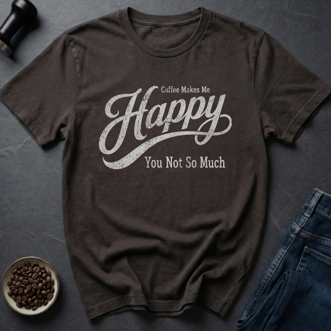 Happy Coffee T-Shirt