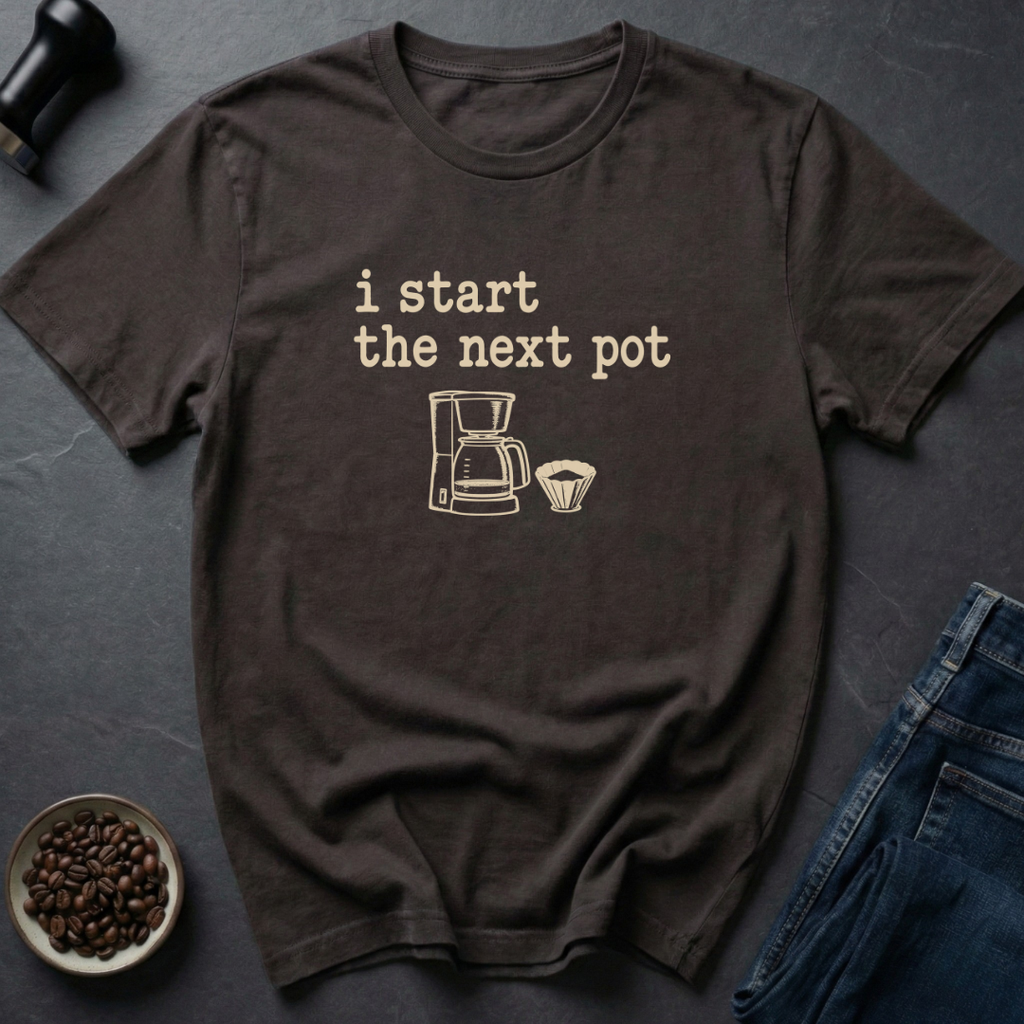 Next Pot T-Shirt