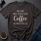 Love Coffee T-Shirt