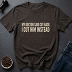 Coffee graphic Doctor Orders T-Shirt in by Caffeine Dept