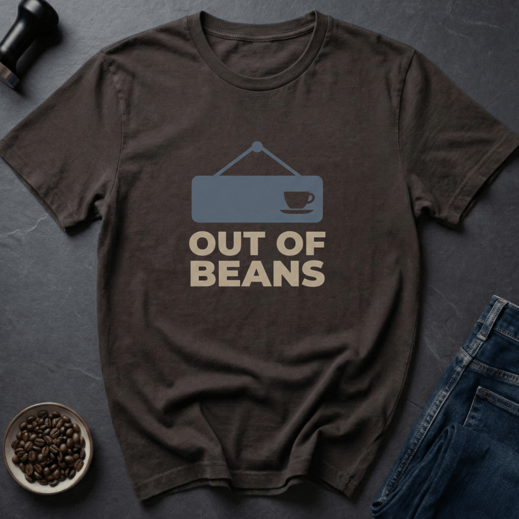 Coffee graphic Out of Beans T-Shirt in by Caffeine Dept