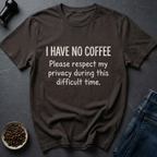 No Coffee T-Shirt