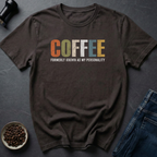 Coffee Personality T-Shirt