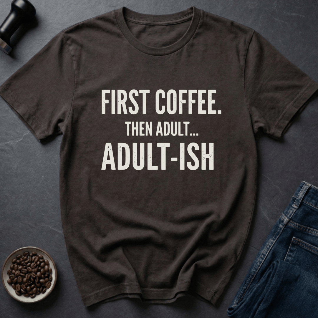 Coffee graphic Adult-ish Mode T-Shirt in by Caffeine Dept