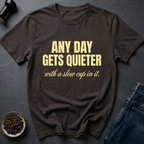 Coffee graphic Gets Quieter T-Shirt in by Caffeine Dept
