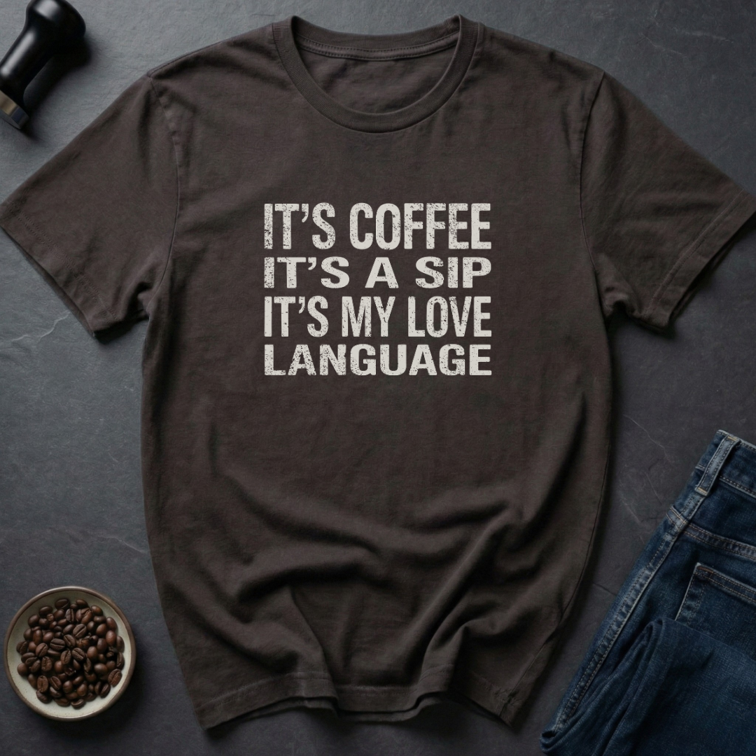 Love Language T-Shirt