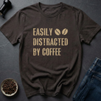 Distracted Coffee T-shirt