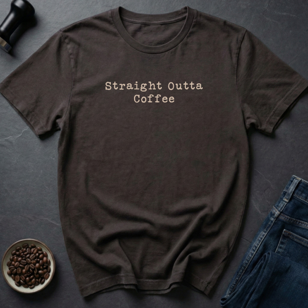Straight Outta T-Shirt