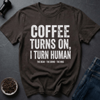 Coffee graphic Coffee On T-Shirt in by Caffeine Dept