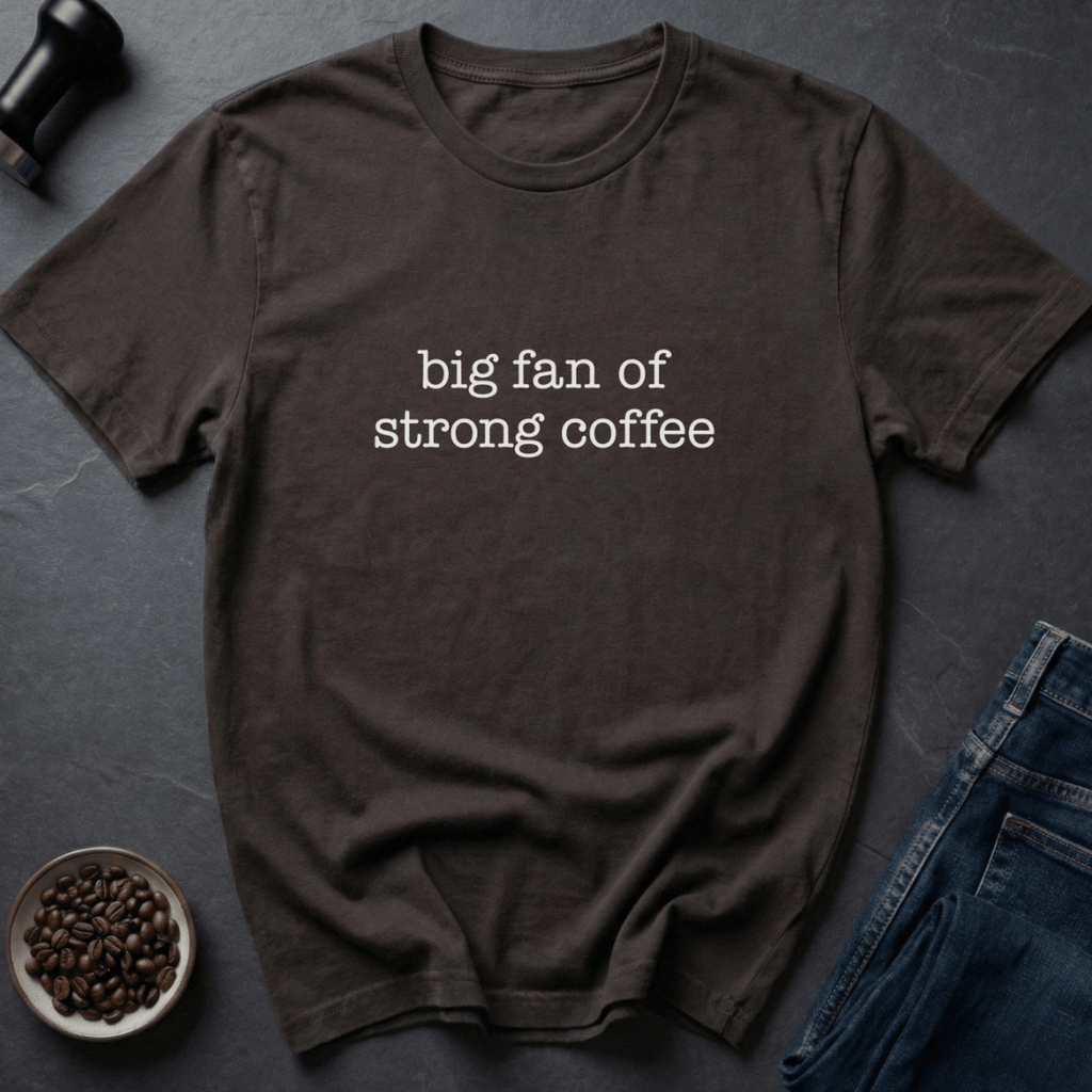 Coffee graphic Strong Coffee T-Shirt in by Caffeine Dept
