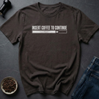Insert Coffee T-Shirt