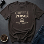 Coffee Forever T-Shirt