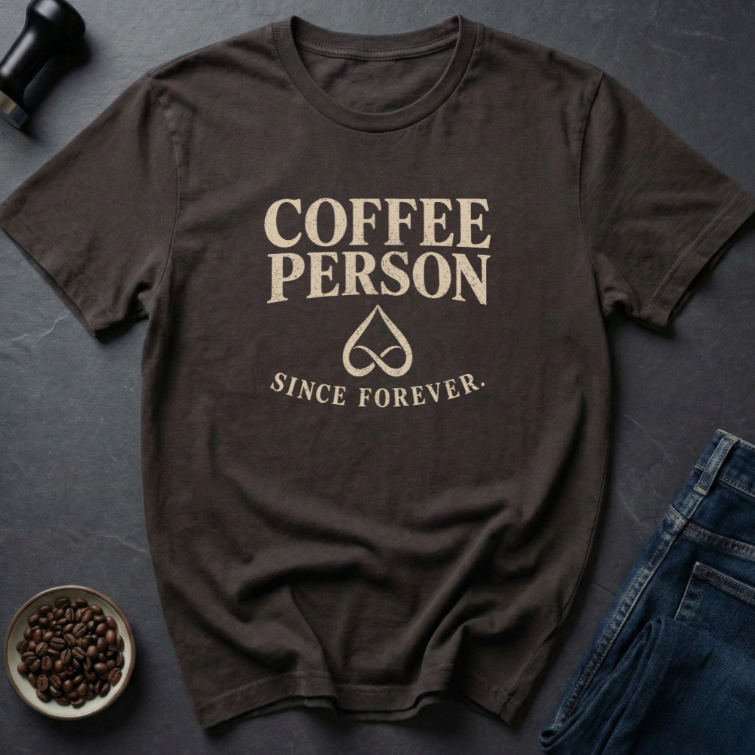 Coffee Forever T-Shirt