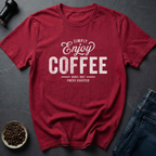 Simply Enjoy T-Shirt