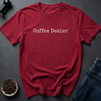 Coffee Dealer T-Shirt