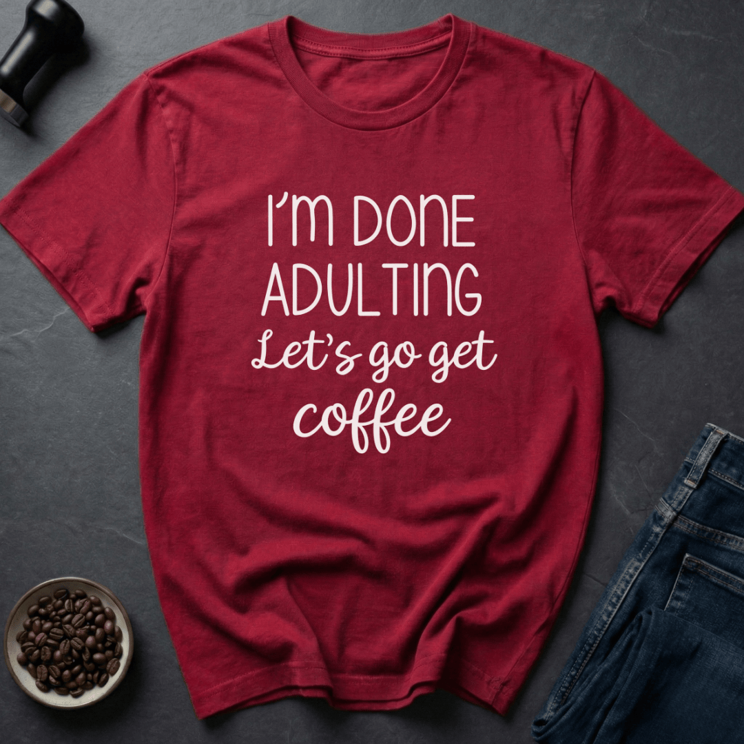 Coffee graphic Adulting Failed T-Shirt in by Caffeine Dept