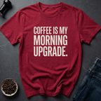 Coffee graphic Coffee Upgrade T-Shirt in by Caffeine Dept