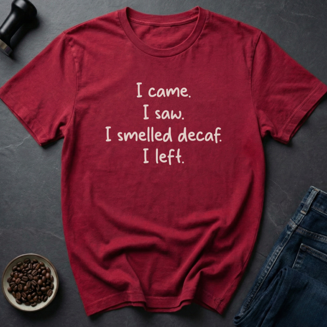 Smelled Decaf T-Shirt